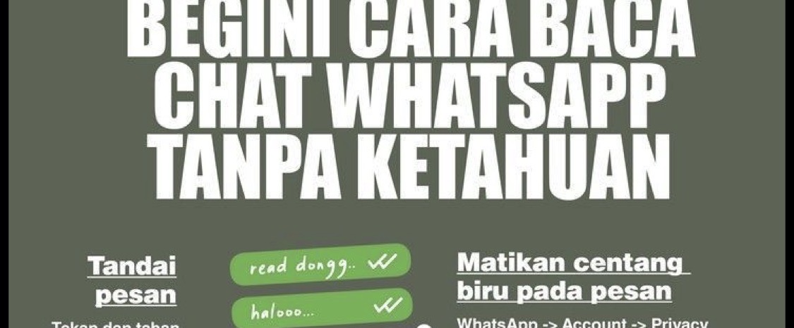 Begini Cara Baca Chat WhatsApp Tanpa Ketahuan